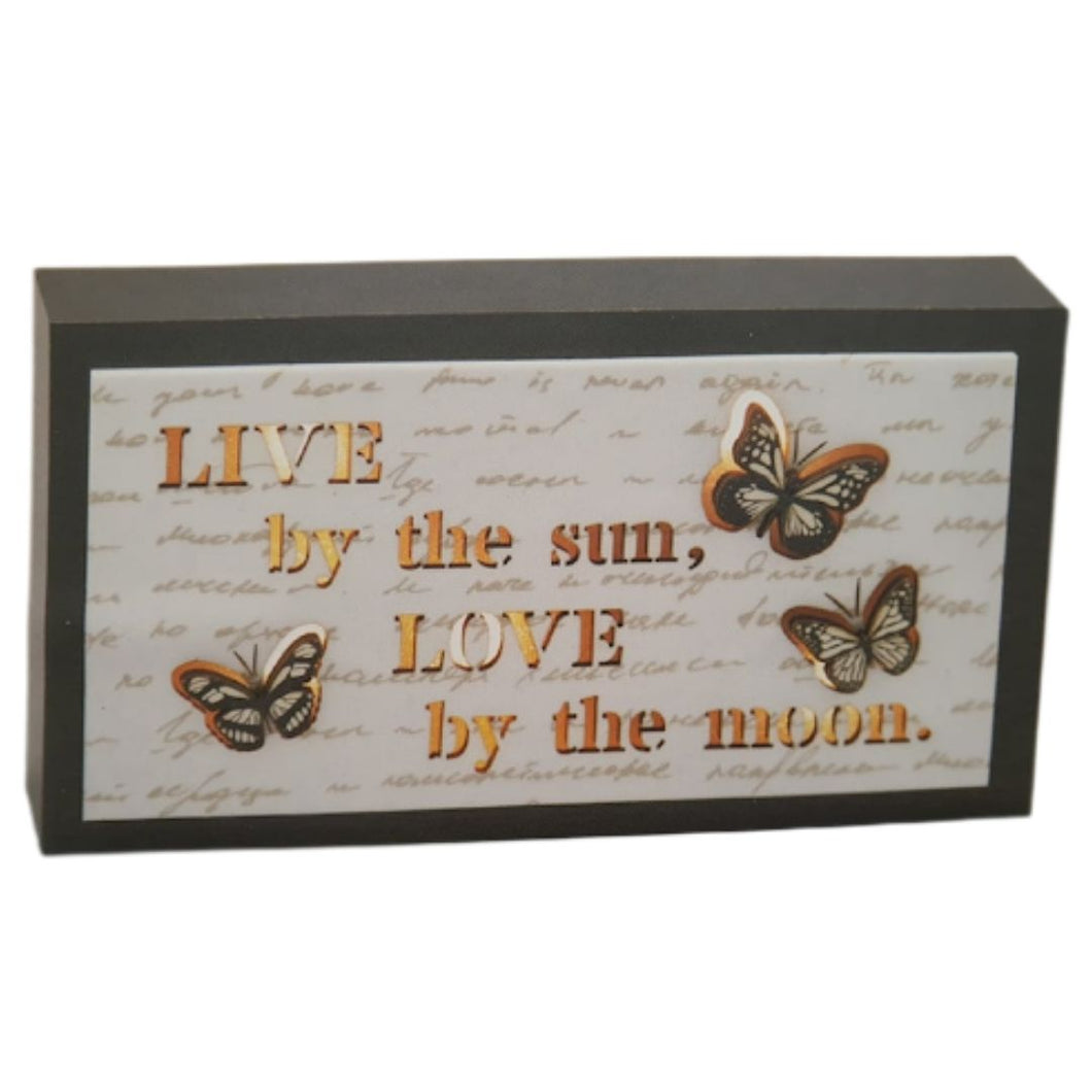 'Live By The Sun Love By The Moon' Light Up Plaque