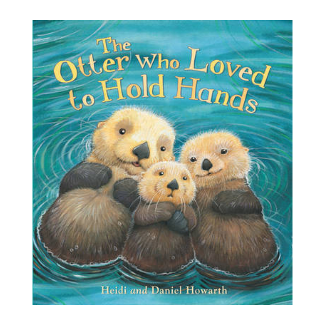 'The Otter Who Loved to Hold Hands' Book